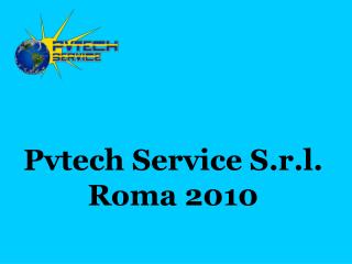 Pvtech Service S.r.l. Roma 2010