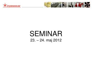 SEMINAR 23. – 24. maj 2012