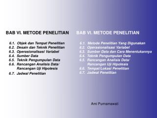 BAB VI. METODE PENELITIAN 6.1. Objek dan Tempat Penelitian