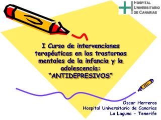 Óscar Herreros Hospital Universitario de Canarias La Laguna - Tenerife