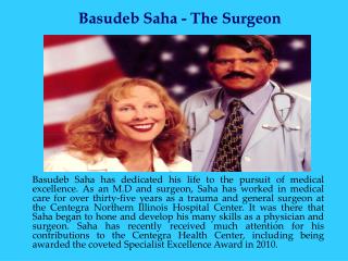 Basudeb Saha - The Surgeon