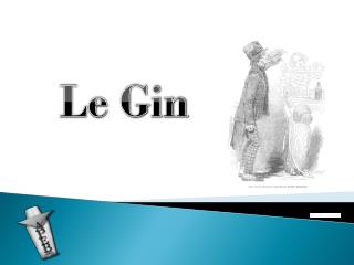 Le Gin