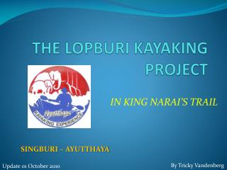 THE LOPBURI KAYAKING PROJECT