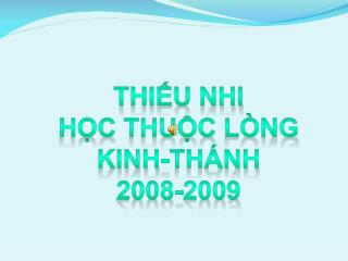 Thiếu Nhi Học Thuộc Lòng Kinh-thánh 2008-2009