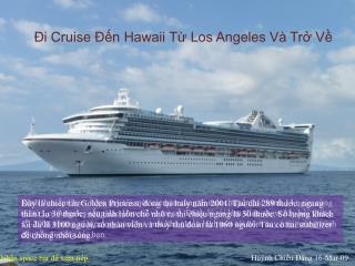 Đi Cruise Đến Hawaii Từ Los Angeles Và Trở Về