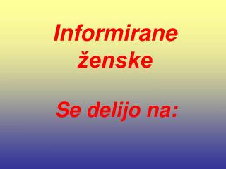 Informirane ženske