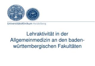 Lehraktivität in der Allgemeinmedizin an den baden-württembergischen Fakultäten