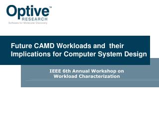 Future CAMD Workloads and their Implications for Computer System Design