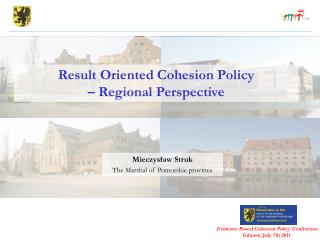 Result Oriented Cohesion Policy – Regional Perspective