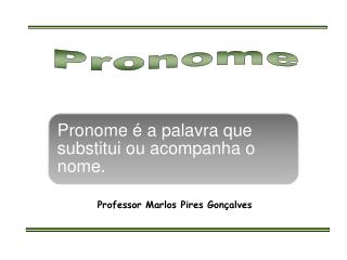 Professor Marlos Pires Gonçalves