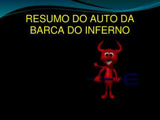 RESUMO DO AUTO DA BARCA DO INFERNO