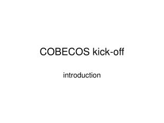 COBECOS kick-off