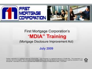 First Mortgage Corporation’s “ MDIA” Training