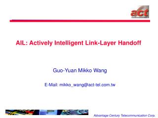 AIL: Actively Intelligent Link-Layer Handoff