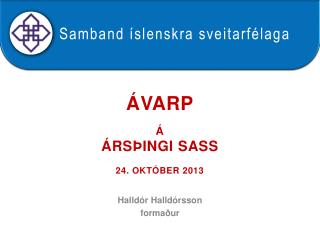 Ávarp á ársþingi SASS 24. október 2013