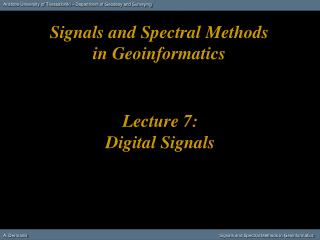 Lecture 7: Digital Signals