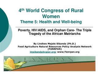 4 th World Congress of Rural Women Theme 5: Health and Well-being