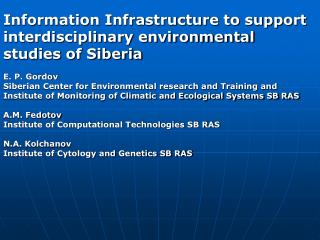 Information Infrastructure to support interdisciplinary environmental studies of Siberia