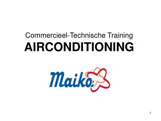 Commercieel-Technische Training AIRCONDITIONING