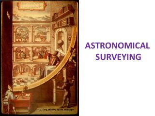 ASTRONOMICAL SURVEYING