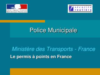 Police Municipale Ministère des Transports - France