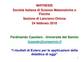 MATHESIS Società Italiana di Scienze Matematiche e Fisiche Sezione di Lanciano-Ortona