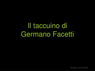 Il taccuino di Germano Facetti