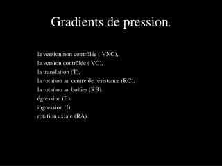 Gradients de pression .