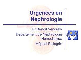 Urgences en Néphrologie