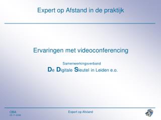 Expert op Afstand in de praktijk