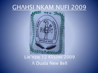 GH Λ HSI NKAM NUFI 2009