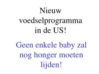 Nieuw voedselprogramma in de US!