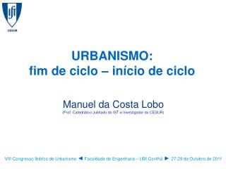 URBANISMO: fim de ciclo – início de ciclo