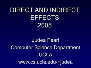 Judea Pearl Computer Science Department UCLA cs.ucla/~judea