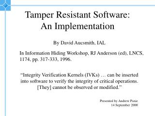Tamper Resistant Software: An Implementation