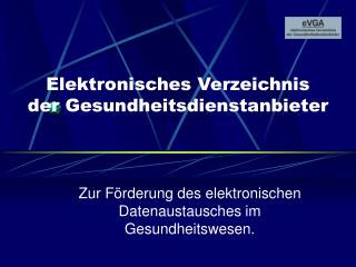 Elektronisches Verzeichnis der Gesundheitsdienstanbieter