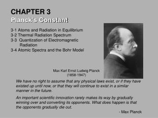 3-1 Atoms and Radiation in Equilibrium 3-2 Thermal Radiation Spectrum