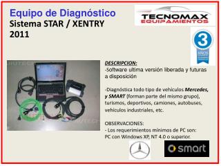 Equipo de Diagnóstico Sistema STAR / XENTRY 2011