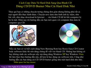 Cách Copy Data Từ Hard Disk Sang Qua Blanh CD Dùng CD/DVD Burner Như Cái Hard Disk Nhỏ