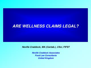ARE WELLNESS CLAIMS LEGAL?