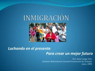 INMIGRACI ÓN