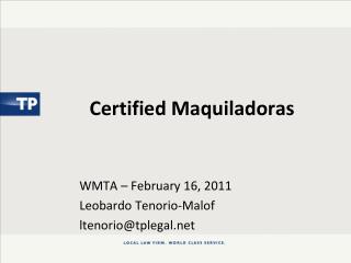 Certified Maquiladoras
