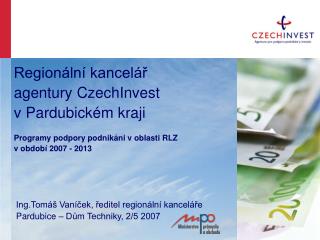 Regionální kancelář agentury CzechInvest v Pardubickém kraji