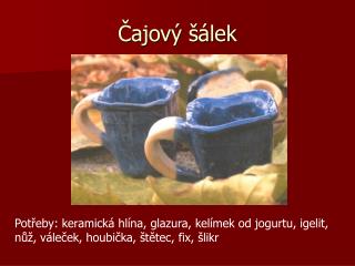 Čajový šálek