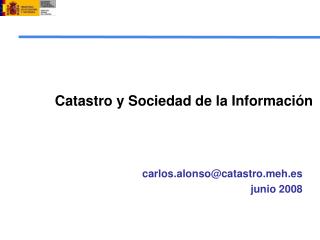 Catastro y Sociedad de la Información