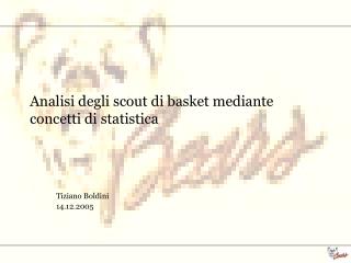 Analisi degli scout di basket mediante concetti di statistica