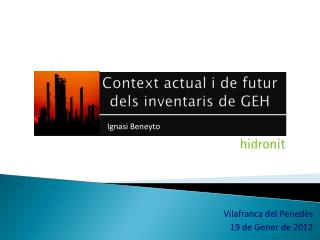 Context actual i de futur dels inventaris de GEH
