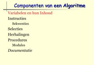 Componenten van een Algoritme