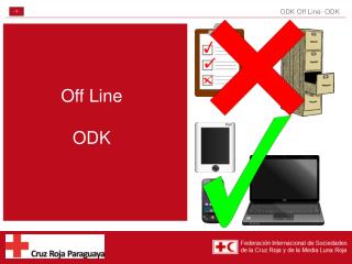 Off Line ODK
