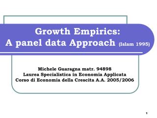 Growth Empirics: A panel data Approach (Islam 1995)